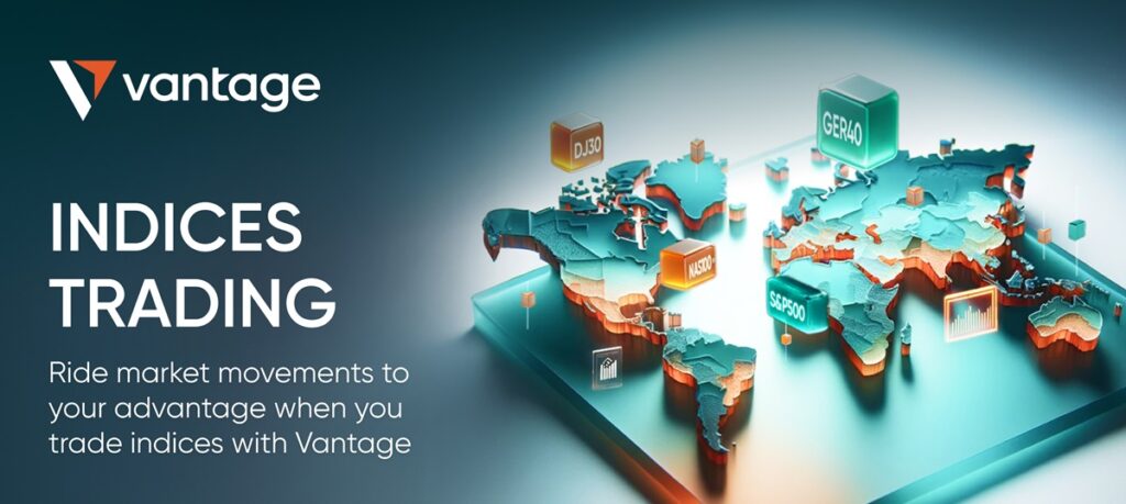تقوم Vantage بتجديد عرض منتجات العقود مقابل الفروقات على المؤشرات