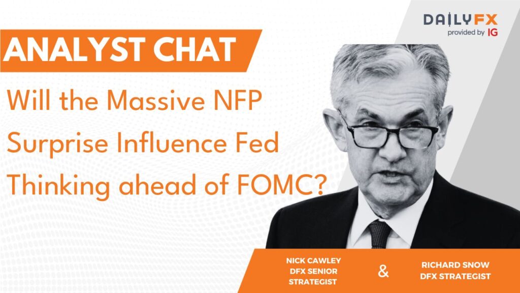 هل سيؤثر NFP الهائل المفاجئ ... Will the Massive NFP Surprise Influence Fed Thinking ahead of FOMC?