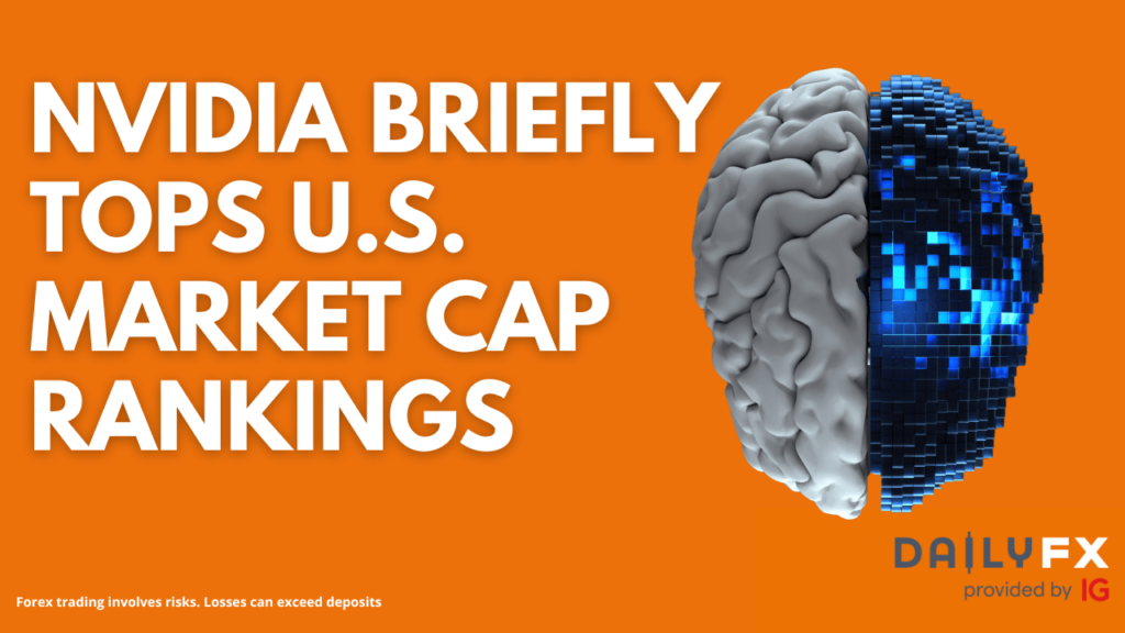 NVIDIA Briefly Top U.S. Market Cap Rankings